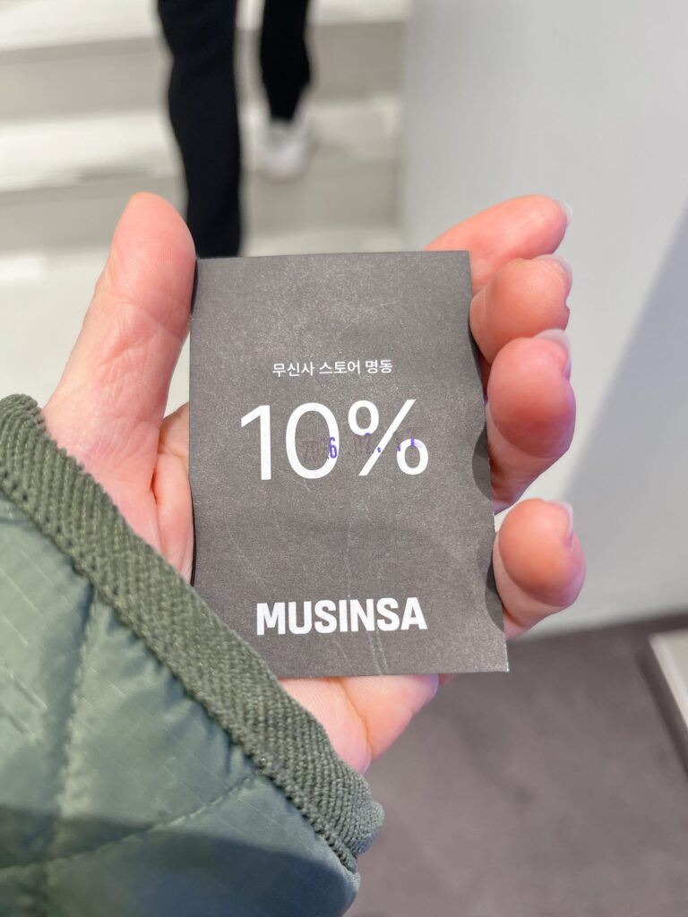 MUSINSA STORE Myeongdong
10%offのクーポンいただきました